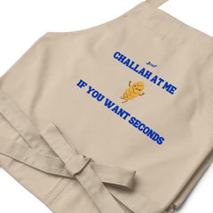 Challah At Me If You Want Seconds Organic Cotton Apron1